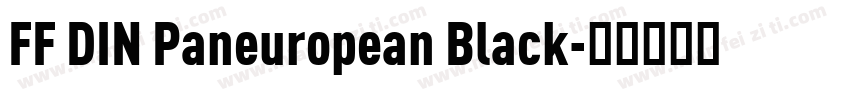 FF DIN Paneuropean Black字体转换